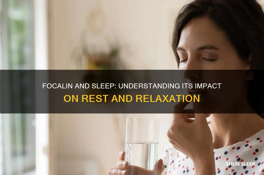 does focalin help you sleep