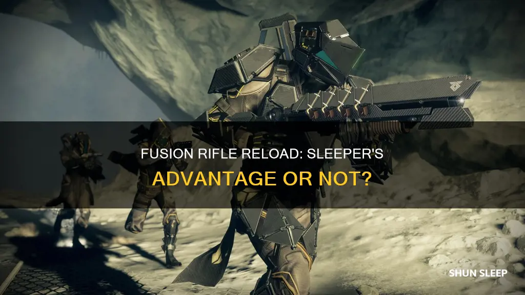 does fusion rifle reload work on sleeper