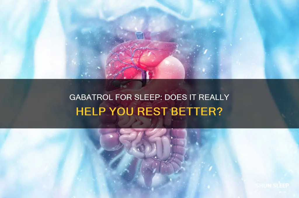 does gabatrol help you sleep