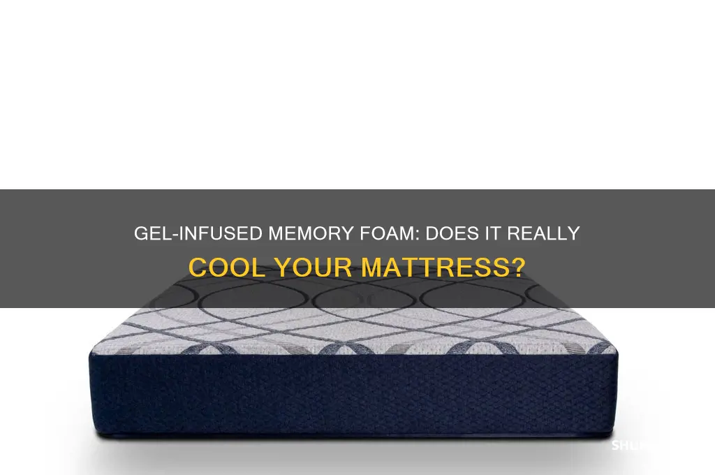 does gel infused memory foam help a mattress sleep cooler