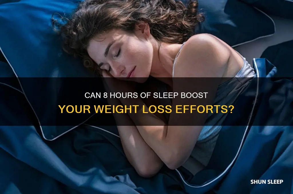 does getting 8 hours of sleep help you lose weight