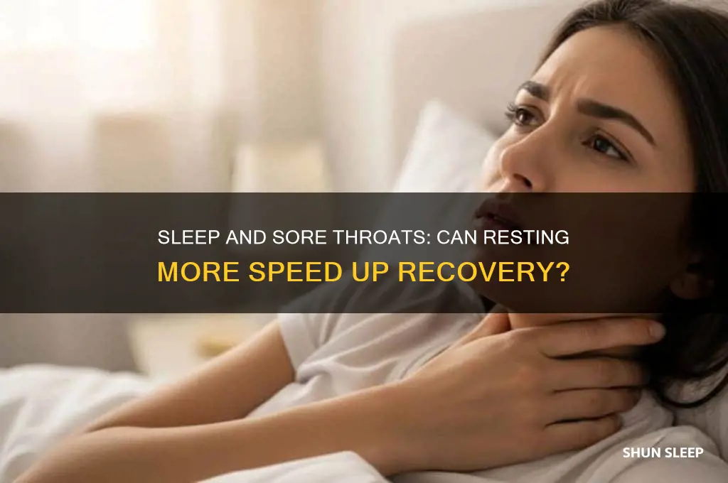 does getting more sleep help a sore throat