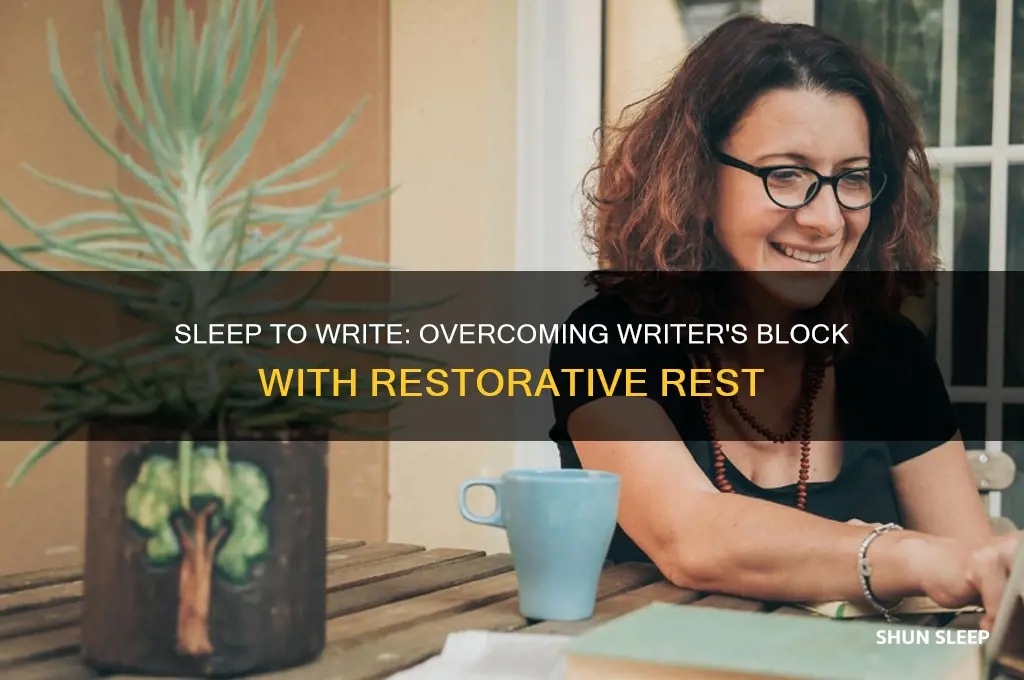 does getting proper sleep help with writing blocks