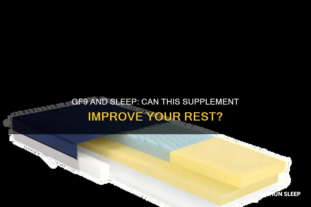 does gf9 help you sleep better