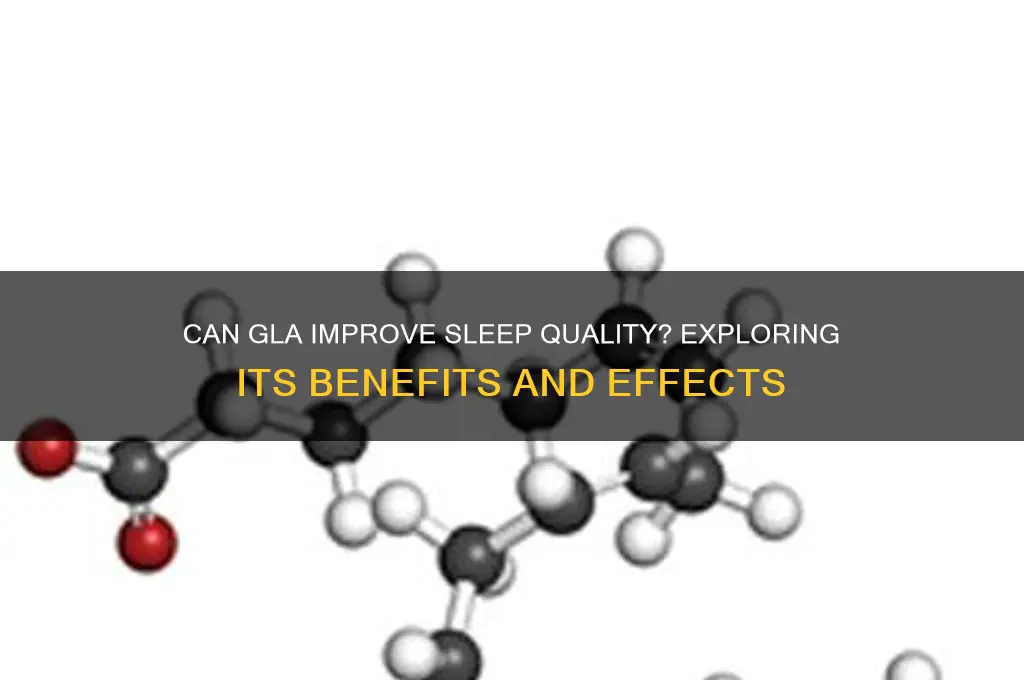 does gla help you sleep