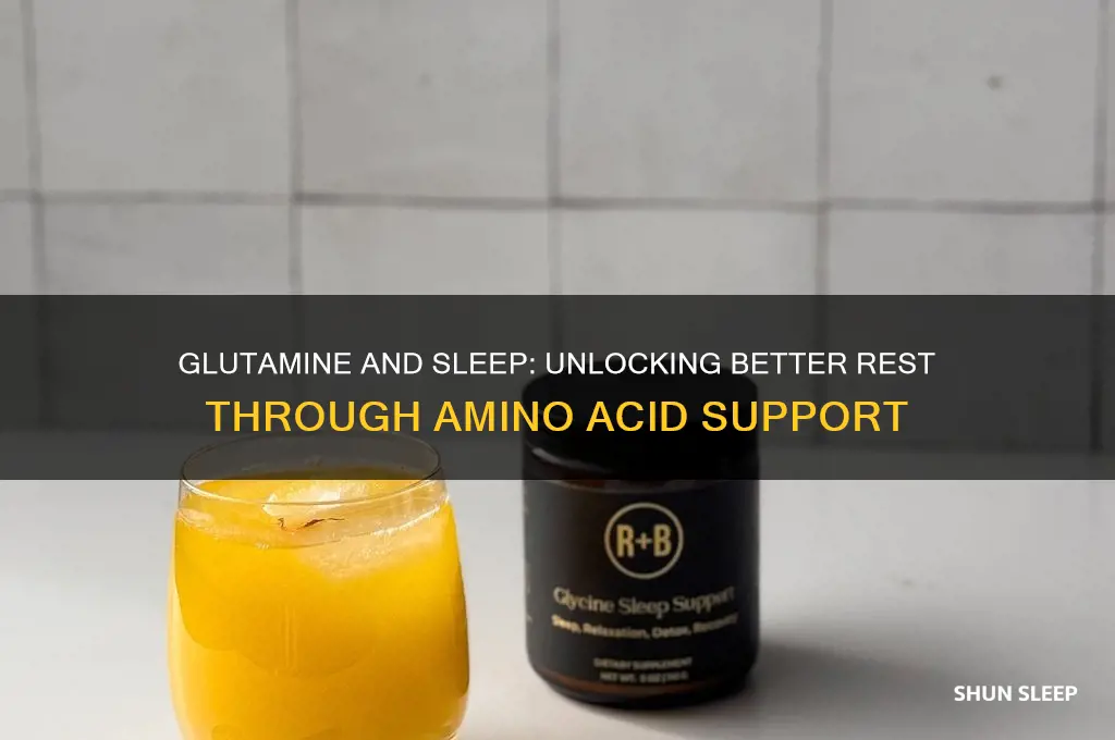 does glutamine help sleep