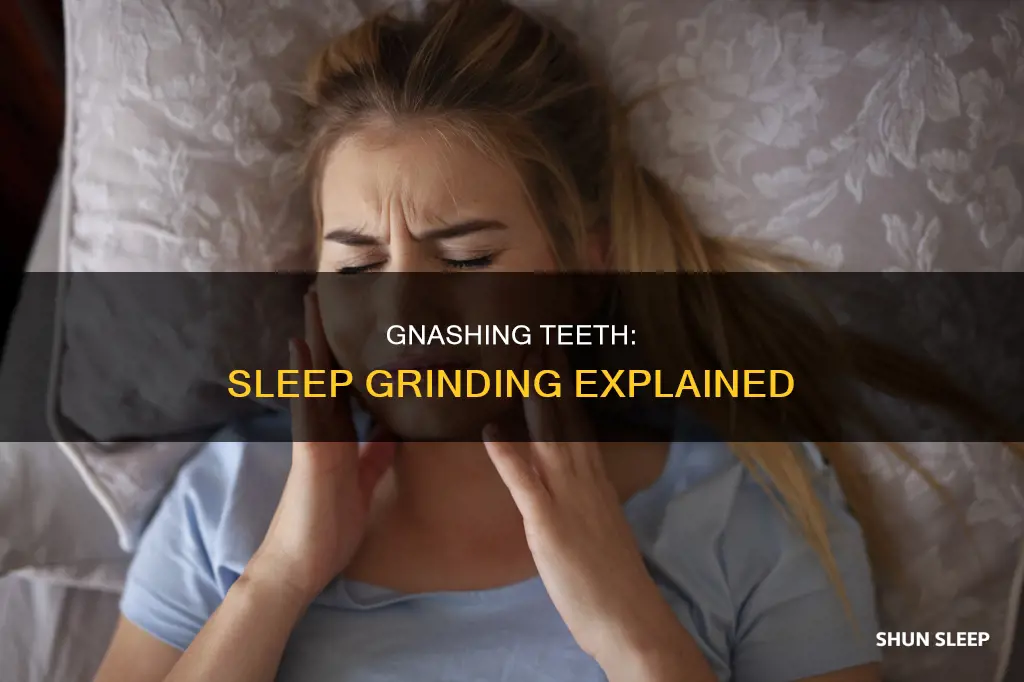 does gnashing of teeth mean grinding teeth while sleep