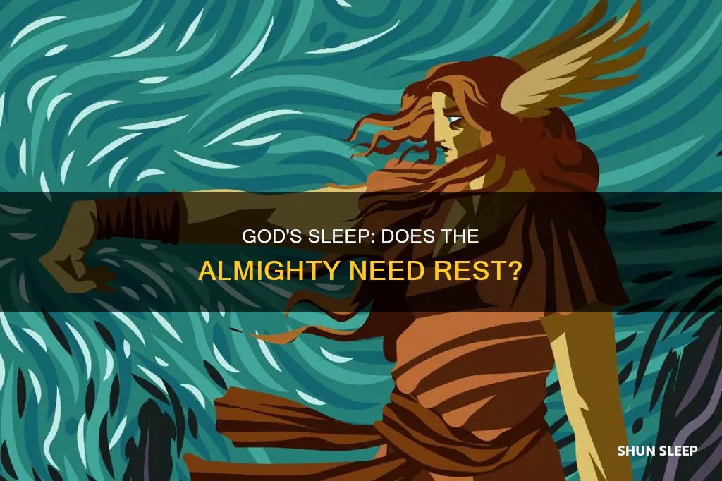 does god need sleep