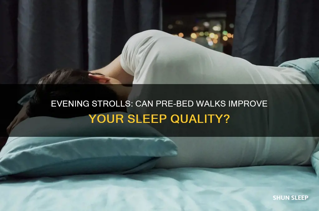 does going for a walk before bed help you sleep