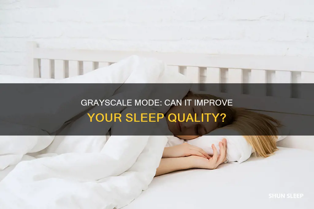 does grayscale help sleep