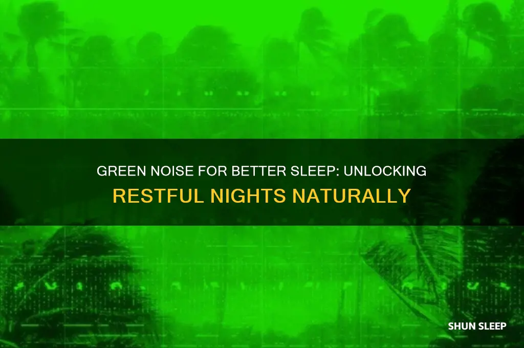 does green noise help sleep