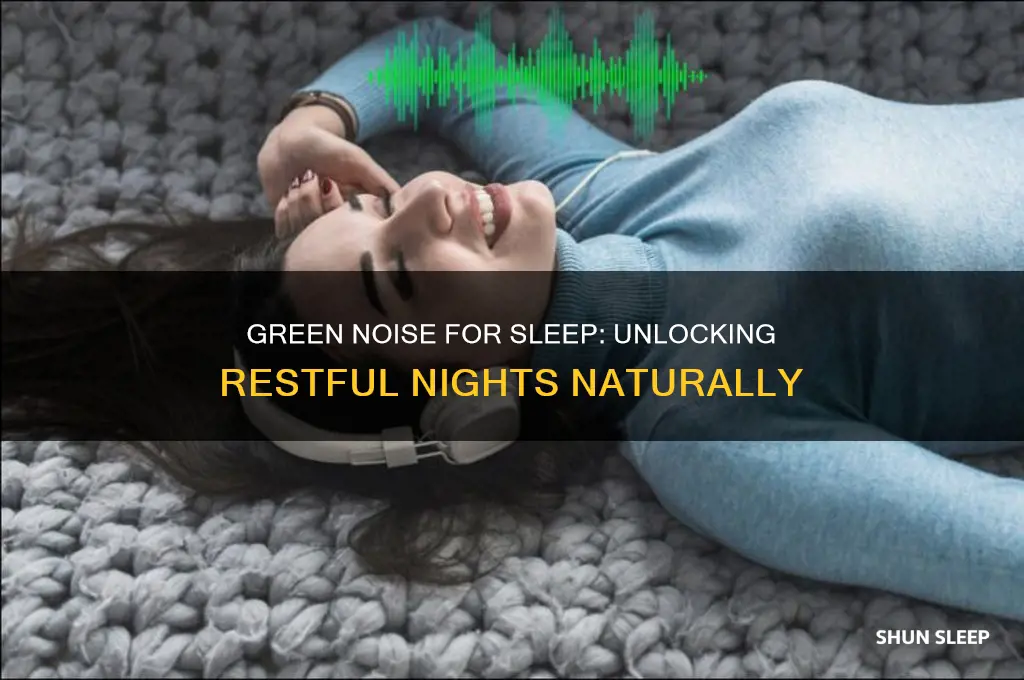 does green noise help you sleep