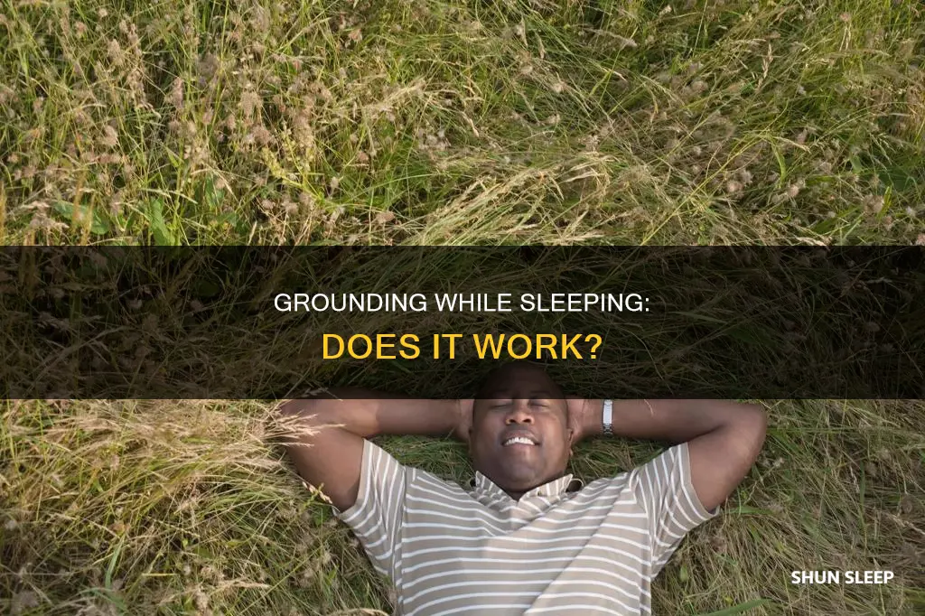 does grounding while sleeping work