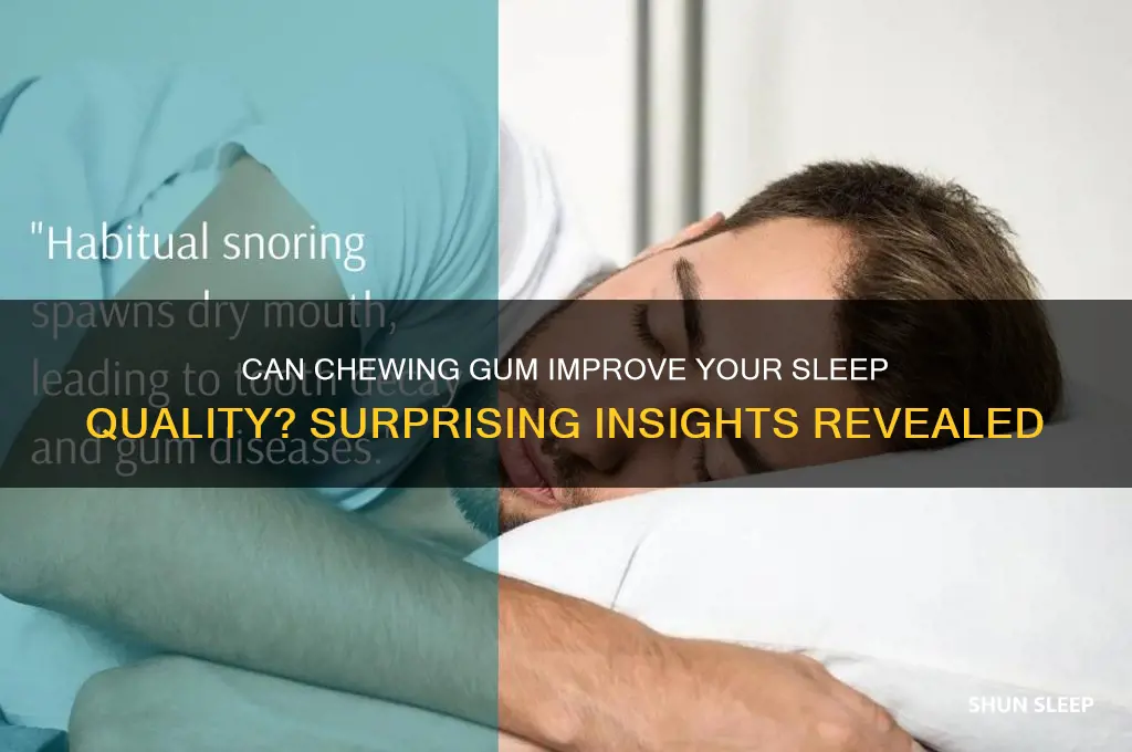 does gum help you sleep