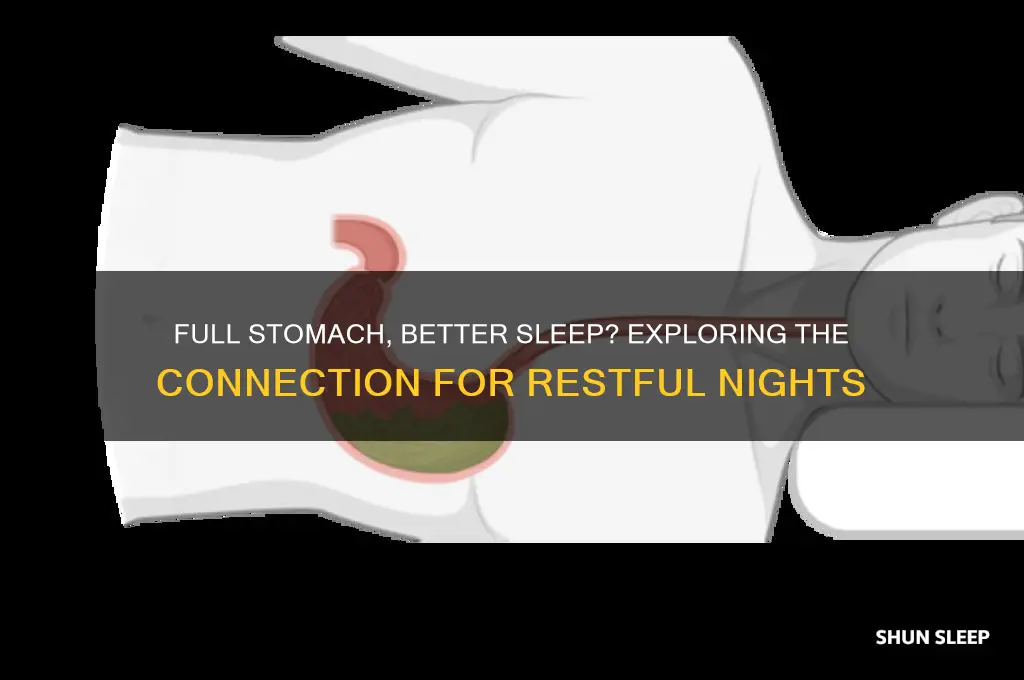 does having a full stomach help you sleep