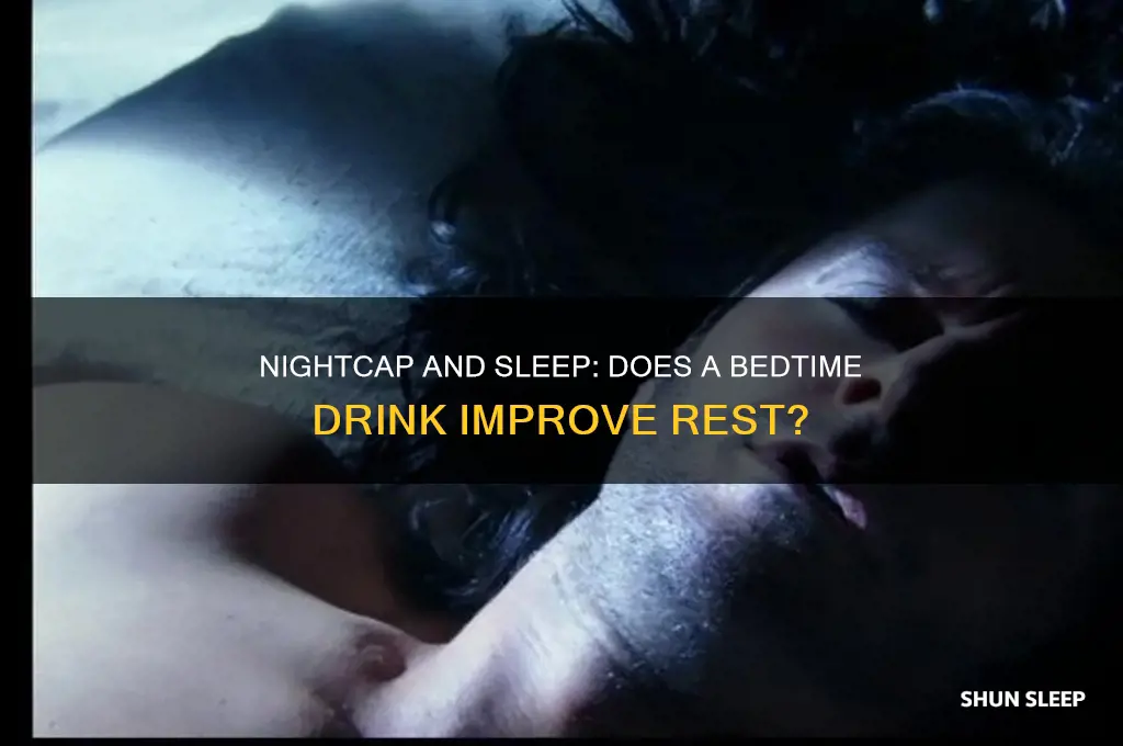 does having a nightcap help you sleep