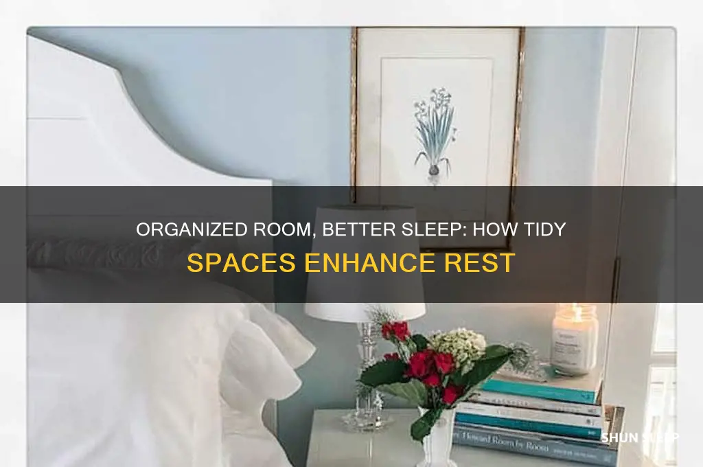 does having an organized room help you sleep