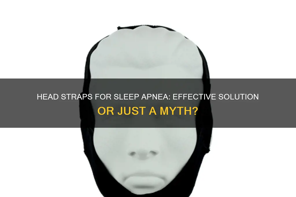 does head straps help sleep apnea