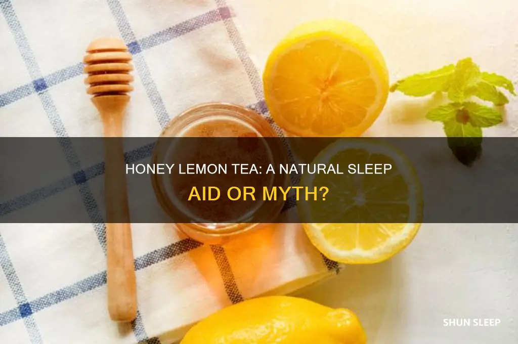 does honey and lemon tea help you sleep
