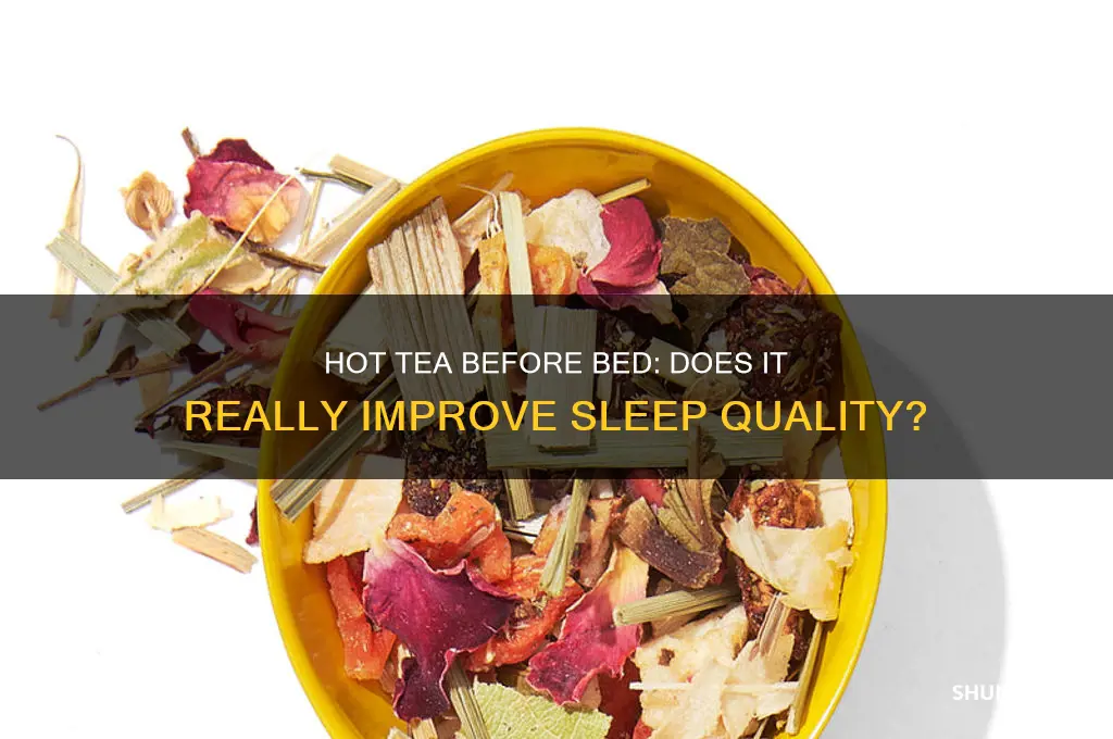 does hot tea help you sleep