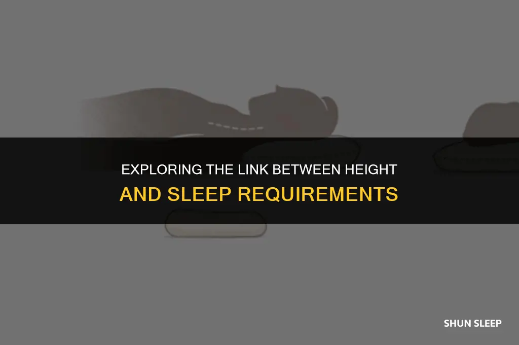does hours of sleep needed depend on height