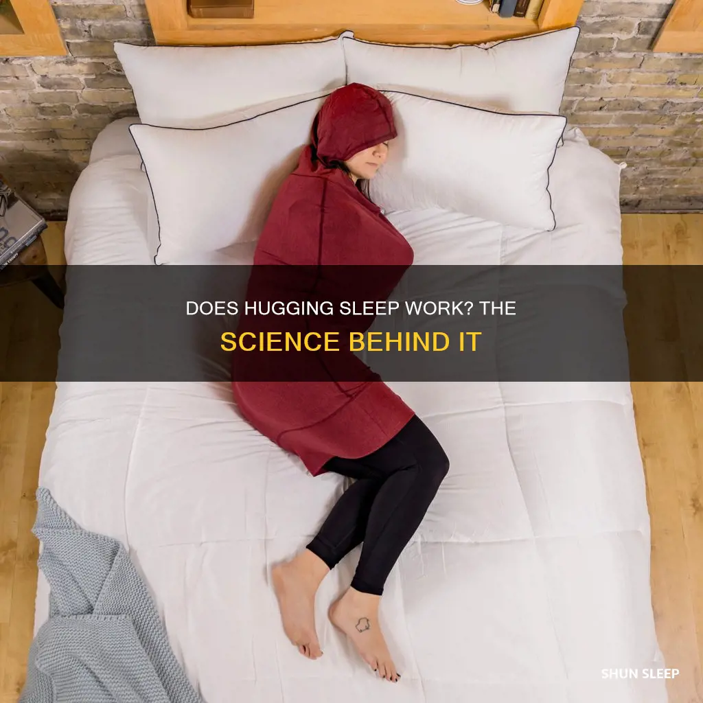 does hug sleep really work