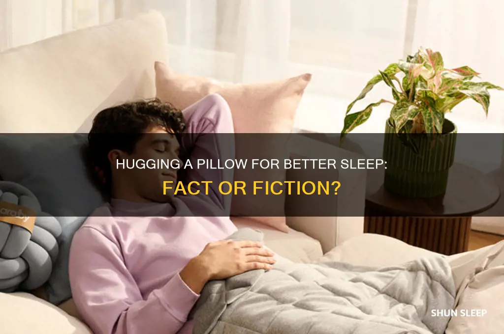 does hugging a pillow help sleep