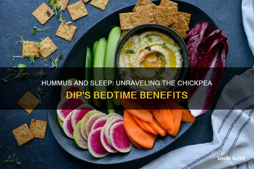 does hummus help you sleep