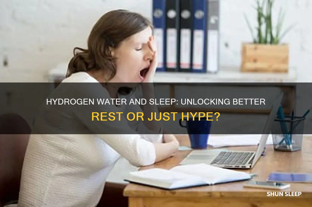 does hydrogen water help with sleep