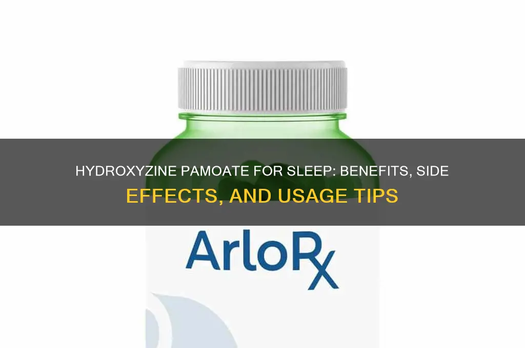 does hydroxyzine pamoate help you sleep