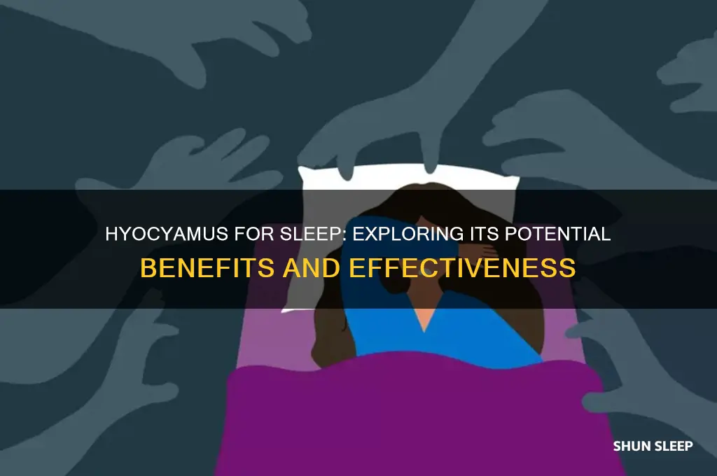 does hyocyamus help with sleep