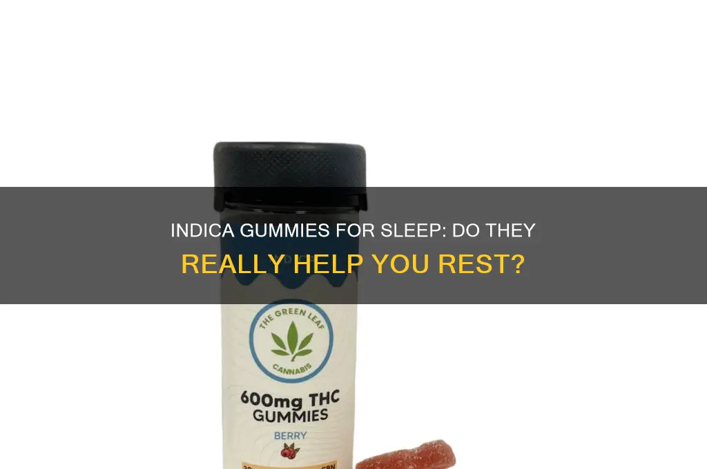 does indica gummies help sleep