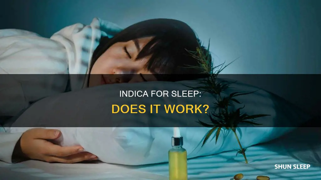 does indica work for sleep