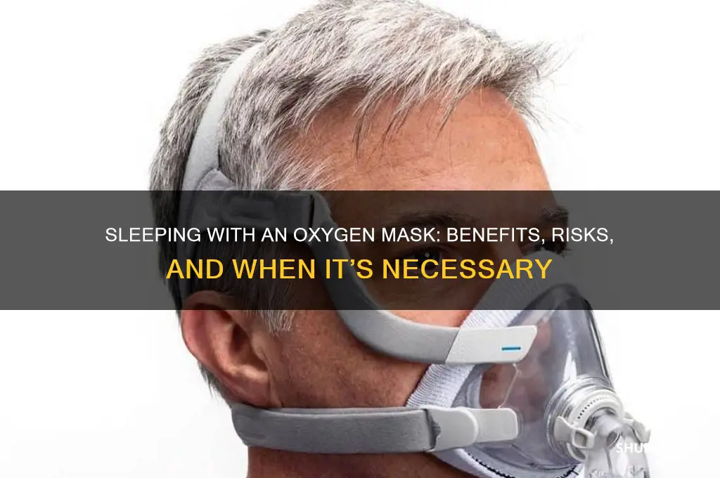 does it help to sleep with an oxygen mask