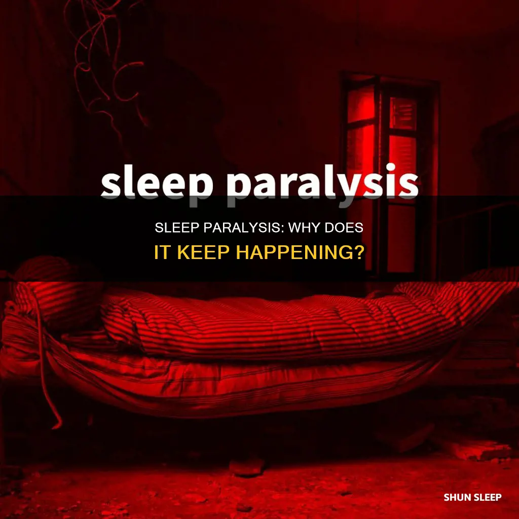 does it mean something if sleep paraylisis happens a lot