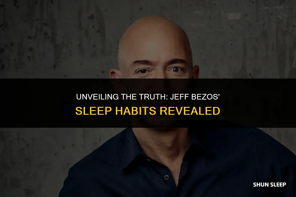 does jeff bezos really sleep 8 hours