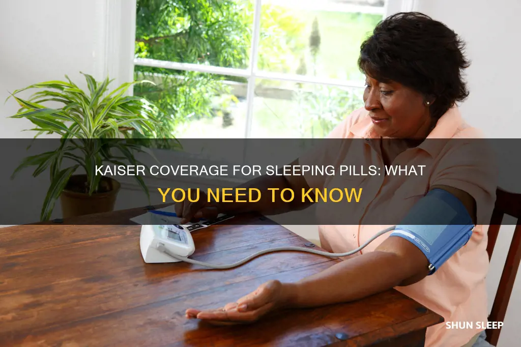 does kaiser cover sleeping pills