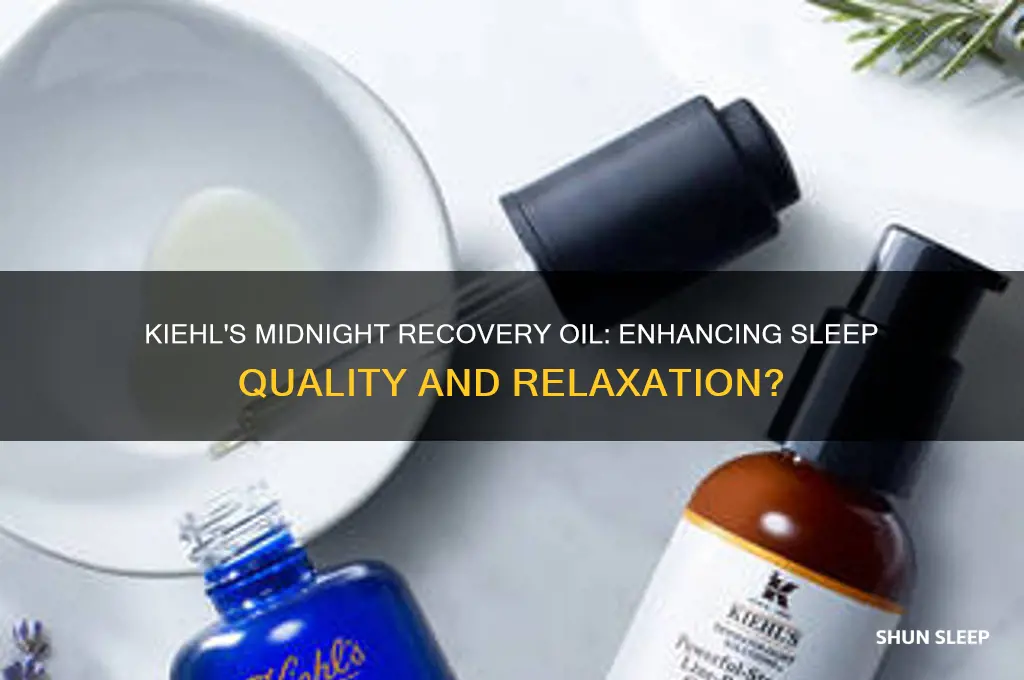 does kiehls midnight oil help with sleeping