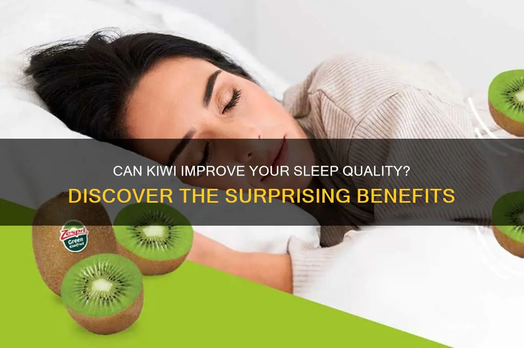 does kiwi help with sleep