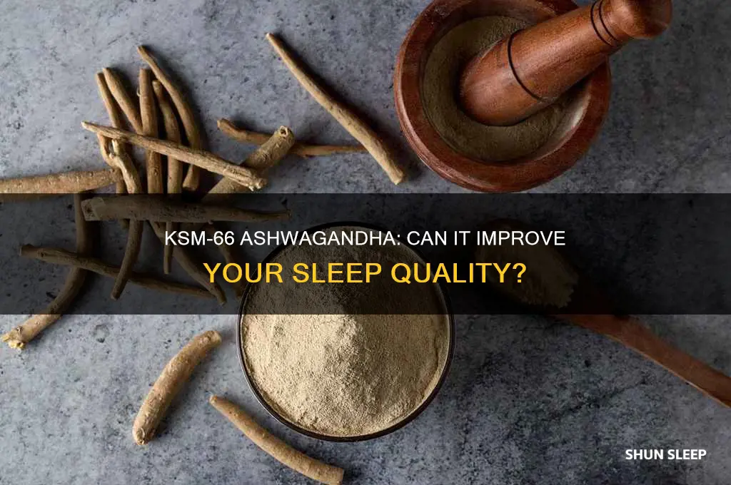 does ksm 66 help you sleep