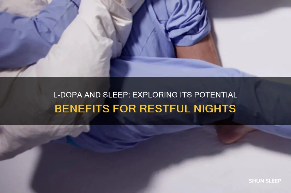 does l-dopa work help one sleep