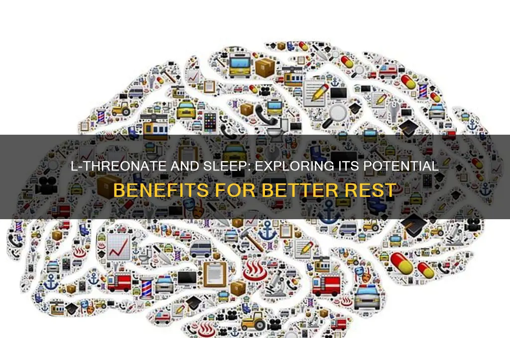 does l threonate help you sleep