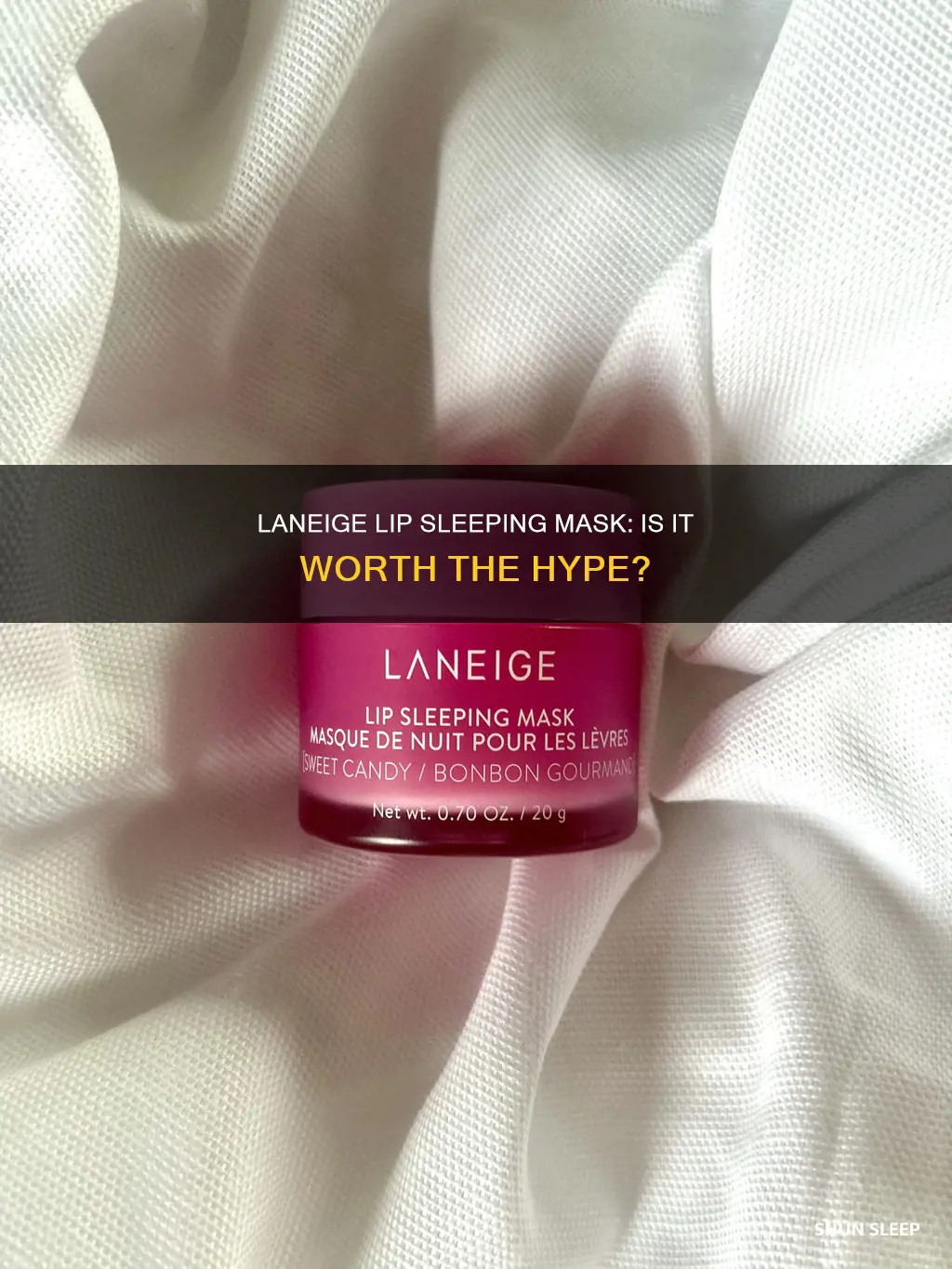 does laneige lip sleeping mask actually work