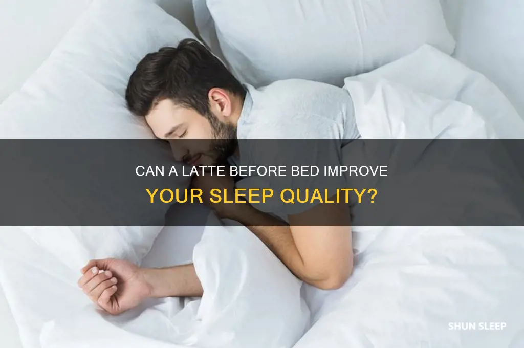 does latte help you sleep