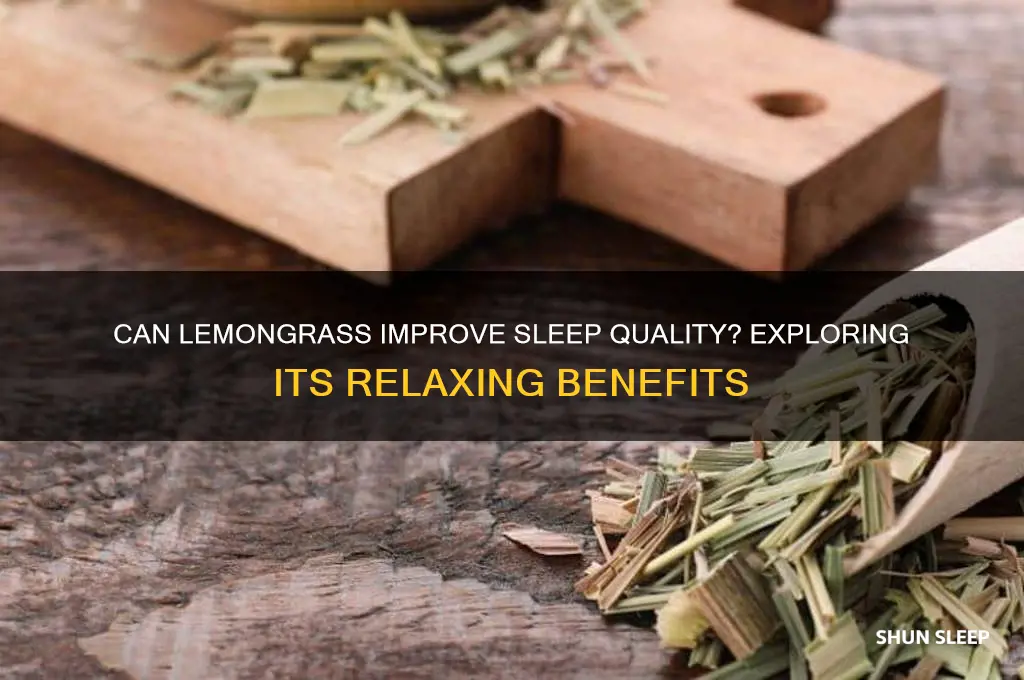 does lemon grass help you sleep