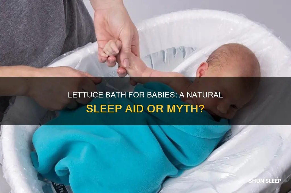does lettuce bath help baby sleep