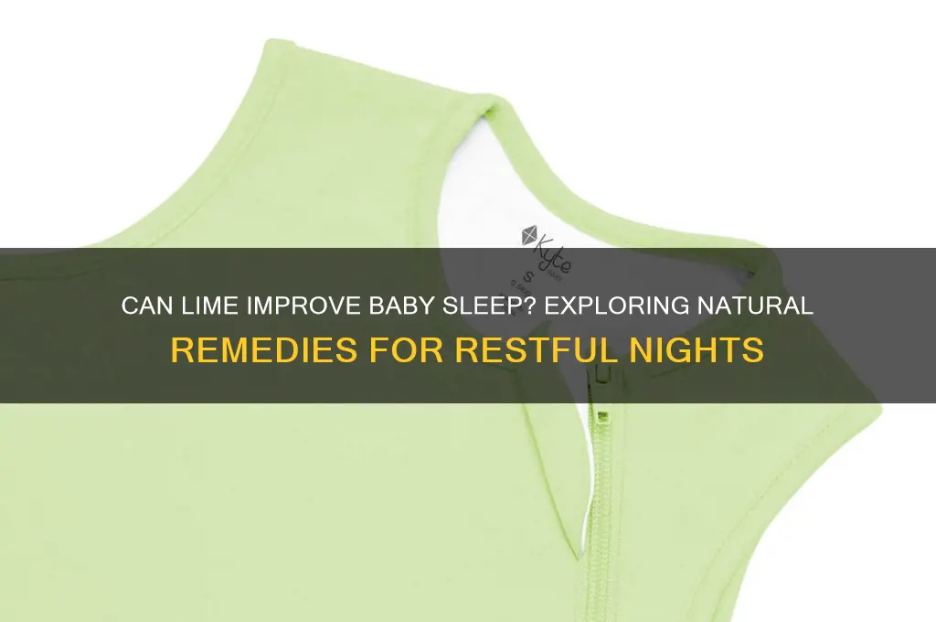 does lime help babies sleep