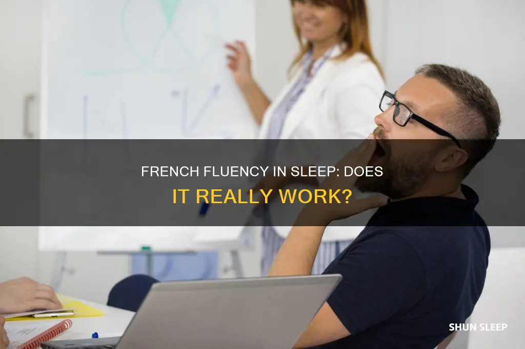 does listening to french while sleeping work