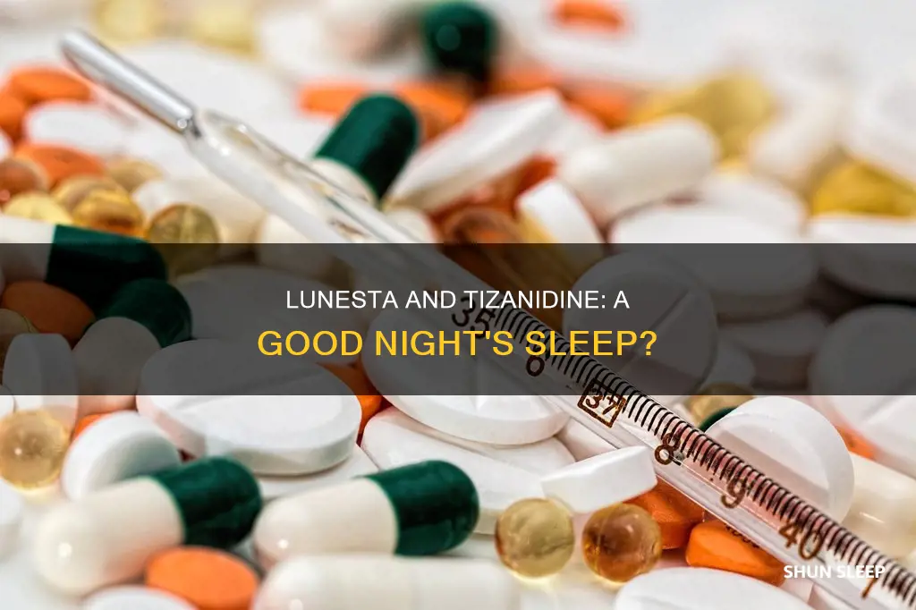 does lunesta work well with tizanidine for sleep