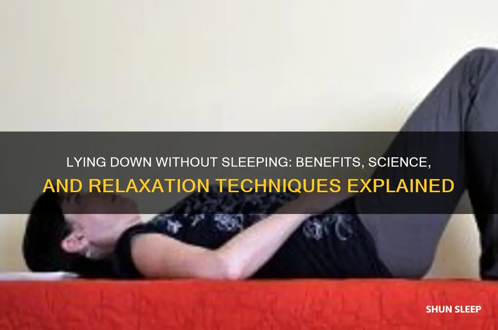 does lying down but not sleeping help
